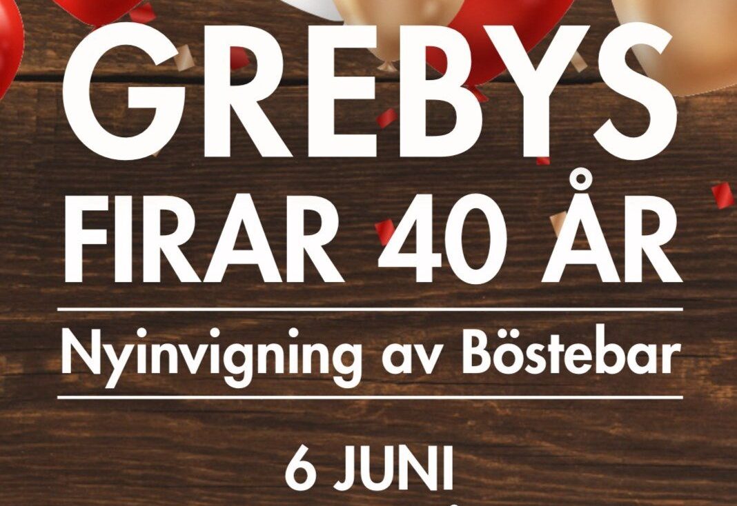 Grebys firar 40 år och inviger nya Böstebar med festlig kväll den 6 juni!